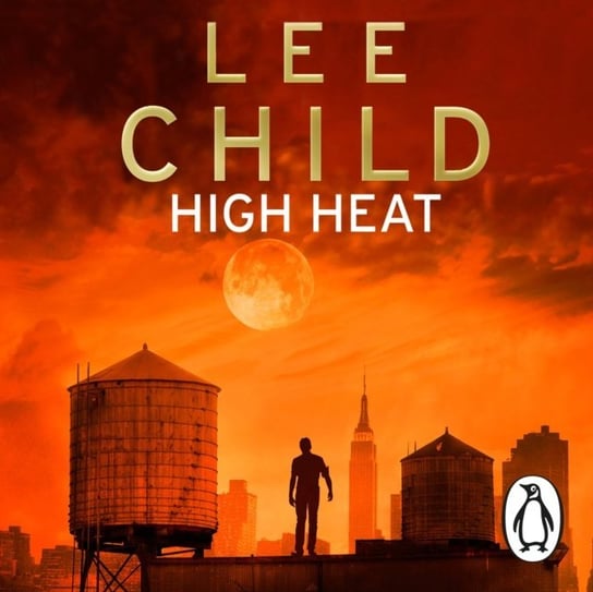 High Heat: (A Jack Reacher Novella) Child Lee