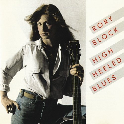 High Heeled Blues Rory Block
