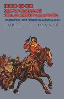 High Horse Rampage (Gents on the Rampage) Howard Robert E.