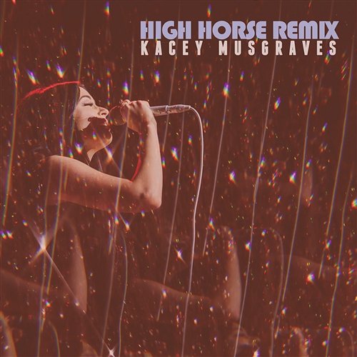 High Horse Remix Kacey Musgraves