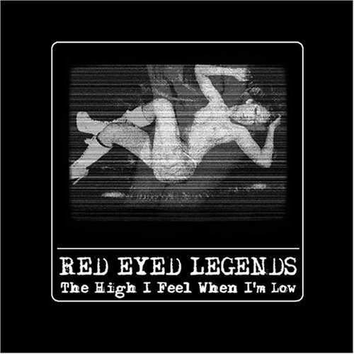 High I Feel When I'm Low, płyta winylowa Red Eyed Legends