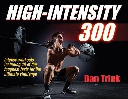High-Intensity 300 Trink Dan