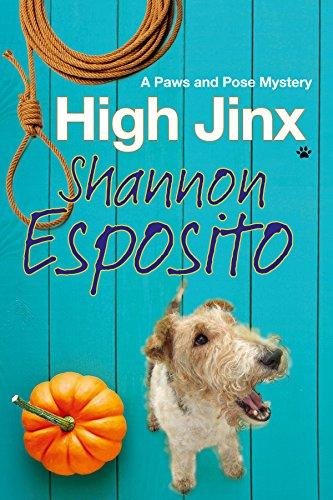 High Jinx: A Dog Mystery Shannon Esposito