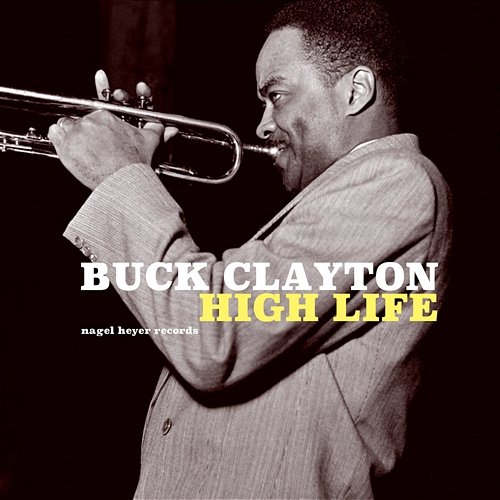 High Life Buck Clayton