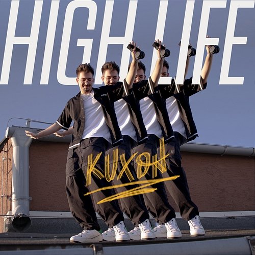 HIGH LIFE KUXON