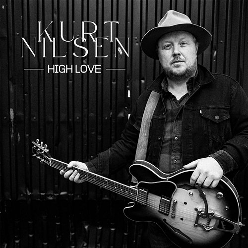 High Love Kurt Nilsen