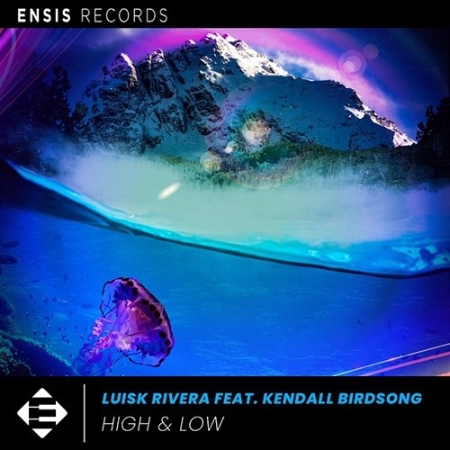 High & Low Luisk Rivera & Kendall Birdsong