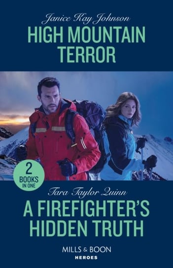 High Mountain Terror / A Firefighter's Hidden Truth: High Mountain Terror / a Firefighter's Hidden Truth (Sierra's Web) Janice Kay Johnson