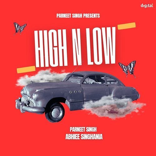 High N Low Parneet Singh & Abhiee Singhania