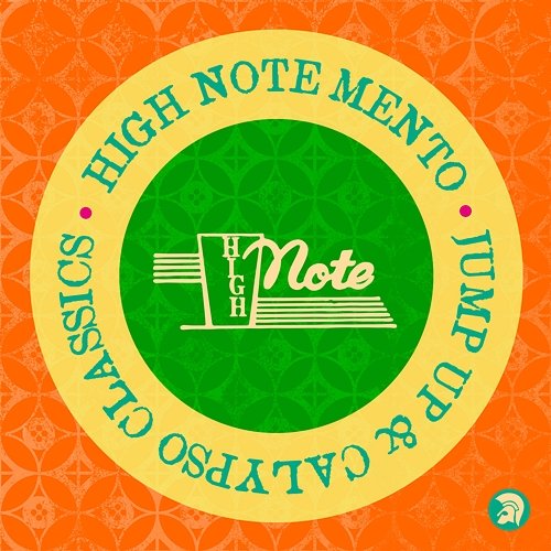 High Note Mento, Jump Up & Calypso Classics Various Artists