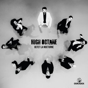 High Octane Octet La Nocturne