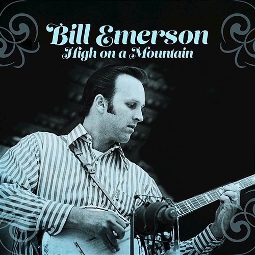 High on a Mountain Bill Emerson