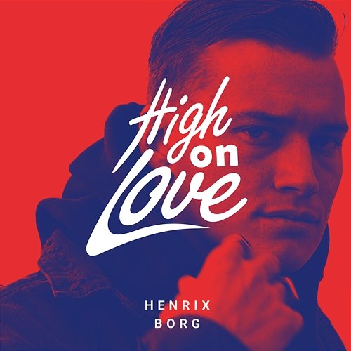 High On Love Henrix Borg