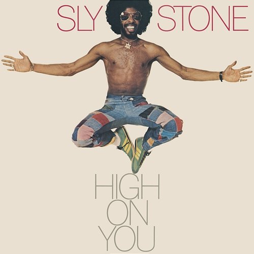 High On You Sly Stone