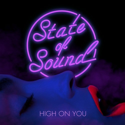 High on You State of Sound