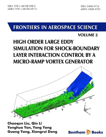 High Order Large Eddy Simulation for Shock-Boundary Layer Interaction Control by a Micro-ramp Vortex Generator Chaoqun Liu, Qin Li, Yonghua Yan