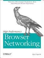 High Performance Browser Networking Grigorik Ilya