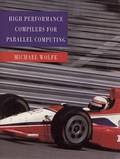 High Performance Compilers for Parallel Computing Wolfe Michael
