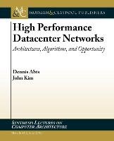 High Performance Datacenter Networks Abts Dennis, Kim John