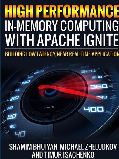 High Performance in-memory computing with Apache Ignite Bhuiyan Shamim