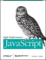 High Performance JavaScript Zakas Nicholas C.