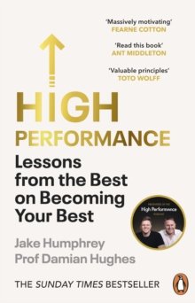 High Performance: Lessons from the Best on Becoming Your Best Humphrey Jake