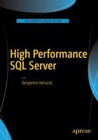 High Performance SQL Server Nevarez Benjamin