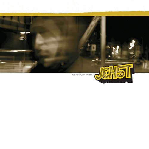 High Plains Drifter Jehst