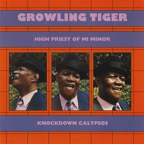High Priest Of Mi Minor: Knockdown Calypsos Growling Tiger
