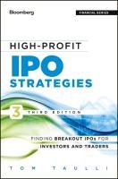 High-Profit IPO Strategies: Finding Breakout IPOs for Investors and Traders Taulli Tom