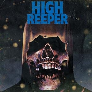 High Reeper High Reeper