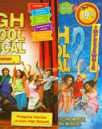 High School Musical. Zestaw Imprezownik. Tom 1-2 Opracowanie zbiorowe