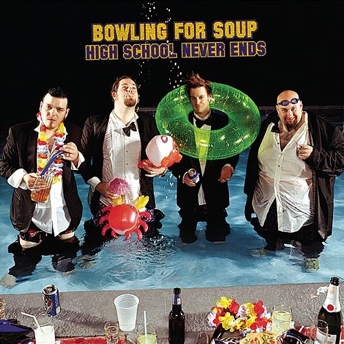 High School Never Ends Bowling For Soup