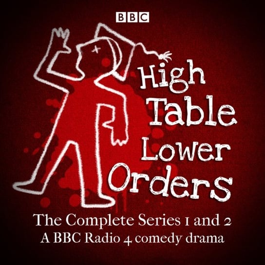 High Table, Lower Orders: The Complete Series 1 and 2 Tavener Mark