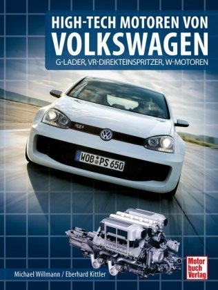High-Tech Motoren von Volkswagen Motorbuch Verlag
