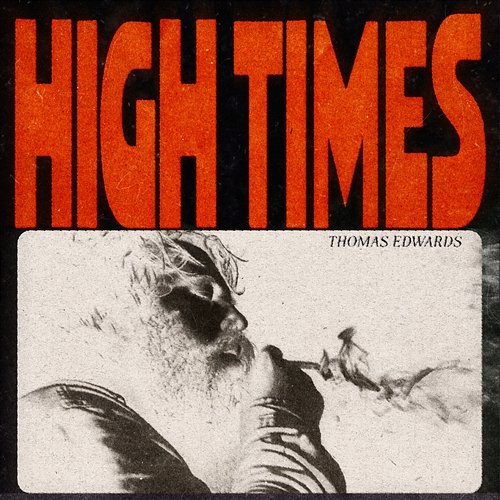 High Times Thomas Edwards