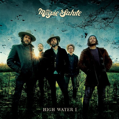 High Water I The Magpie Salute