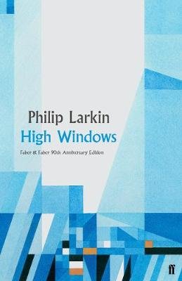 High Windows Larkin Philip