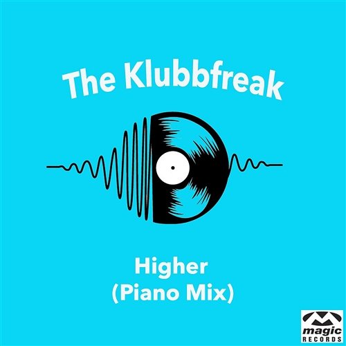 Higher The Klubbfreak