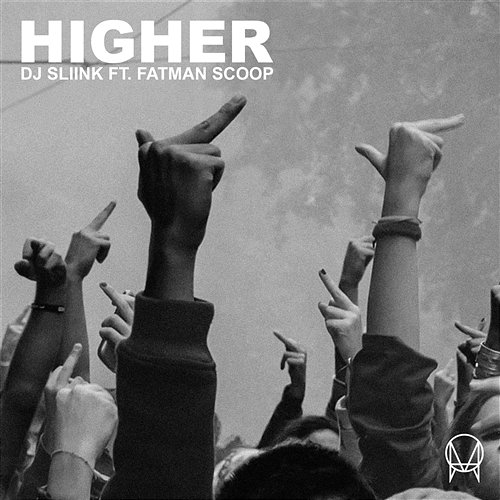 Higher DJ Sliink