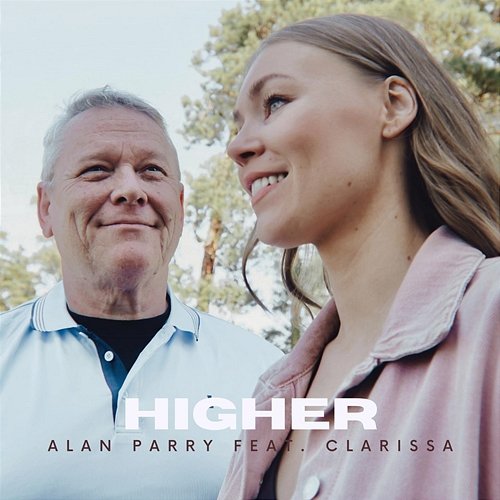 Higher Alan Parry feat. Clarissa