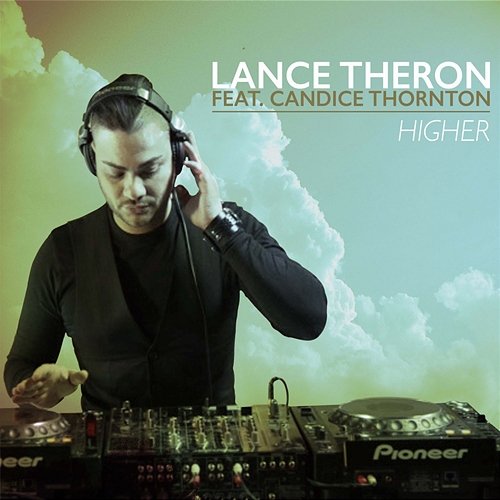 Higher Lance Theron feat. Candice Thornton