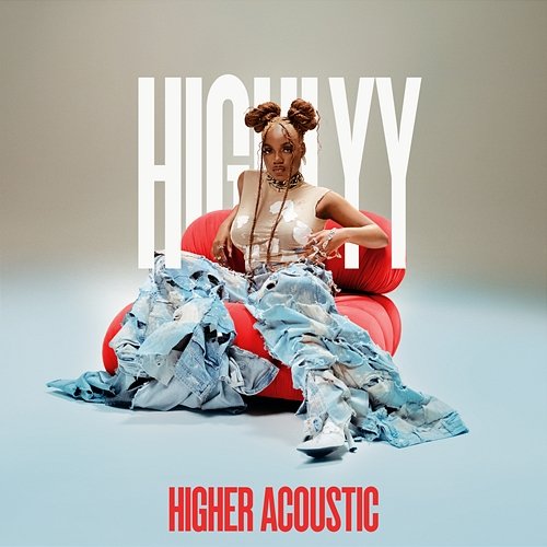Higher (C'est la vie) Highlyy