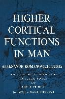 Higher Cortical Functions in Man Luria Alexandr Romanovich