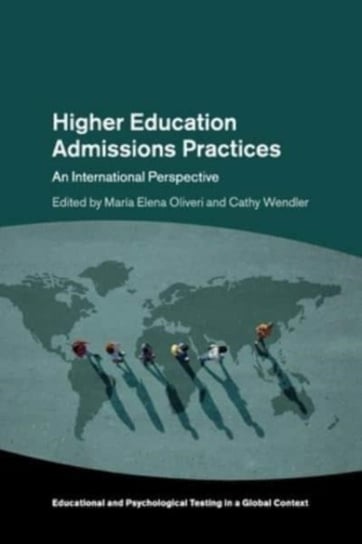 Higher Education Admissions Practices: An International Perspective Opracowanie zbiorowe