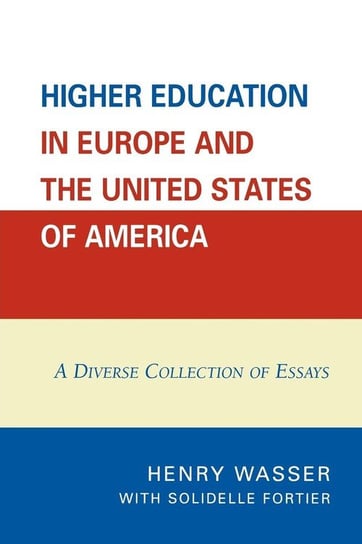 Higher Education in Europe and the United States of America Wasser Henry
