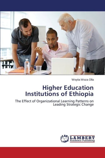 Higher Education Institutions of Ethiopia Olla Woyita Woza