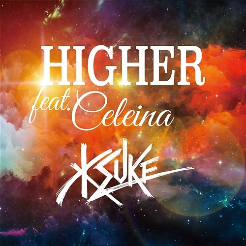 HIGHER feat. CELEINA KSUKE