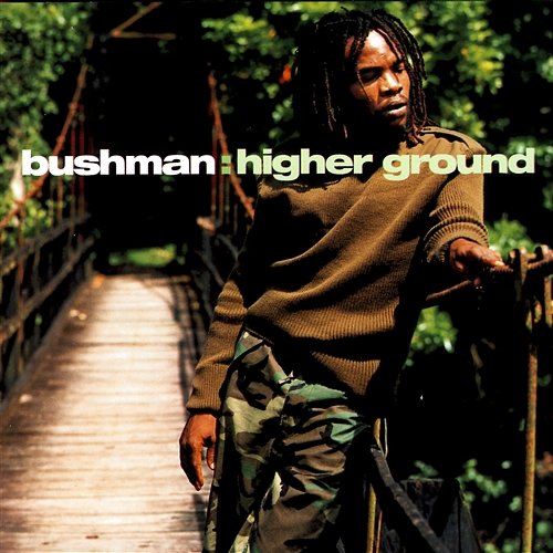 Higher Ground Bushman