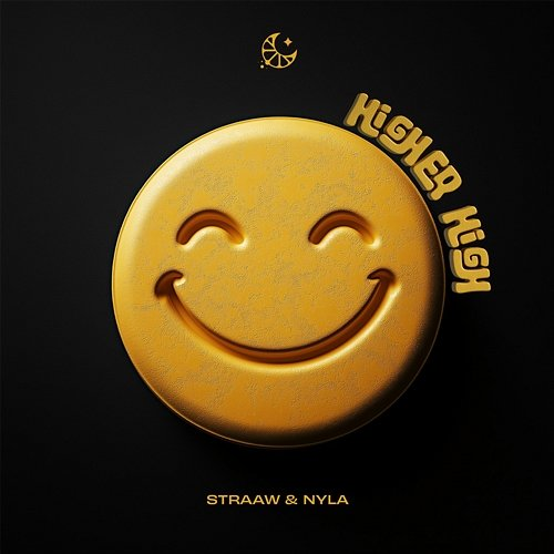 Higher High STRAAW & LEMON DROPS feat. NYLA
